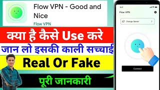 Flow Vpn App Kaise Use Kare || How To Use Flow Vpn Good And Nice App || flow vpn ||flow vpn good and screenshot 4