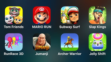 Tom Friends, Mario Run, Subway Surf, Slap Kings, Run Race 3D, Jumanju, Archer Warrior, Jelly Shift