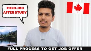 HOW TO GET FIELD JOB AFTER STUDY IN CANADA | FULL GUIDE