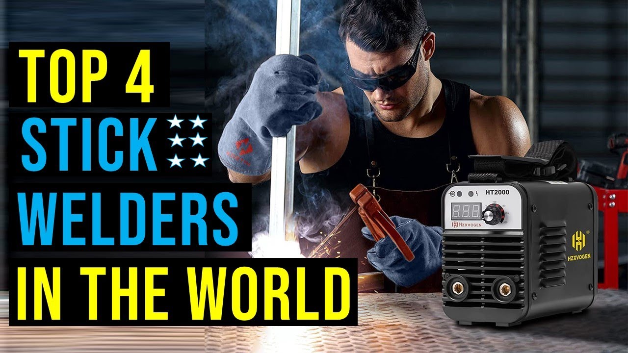 Top 4 Best Stick Welder in The World 2023 The Best Stick Welders