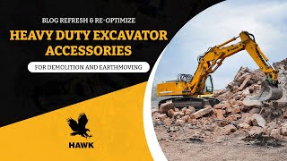 Heavy Duty Excavator Accessories | HAWK Excavator