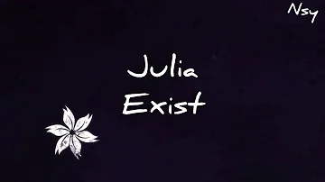 Julia-Exist