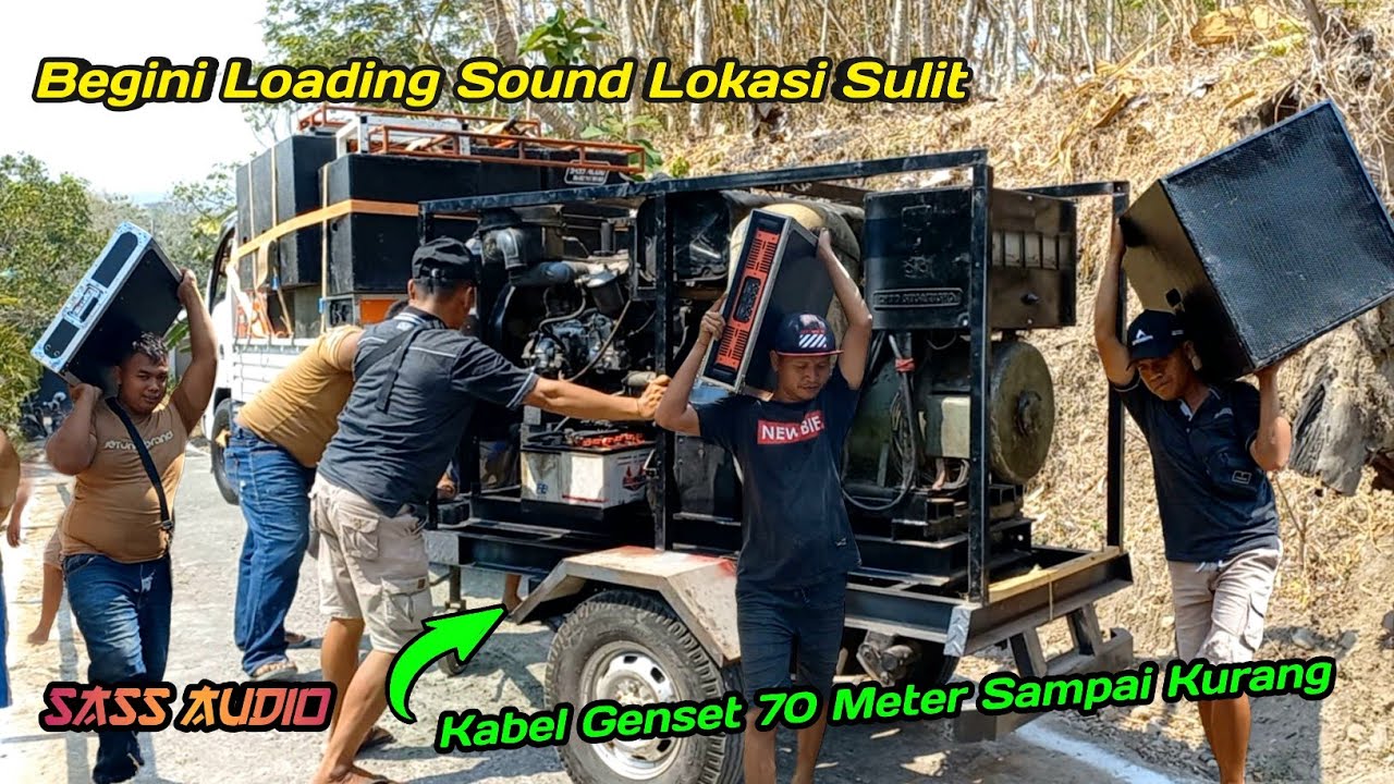 Begini Jika Loading Sound Lokasi Extrime Tenaga Crew Harus Extra Pengkoh