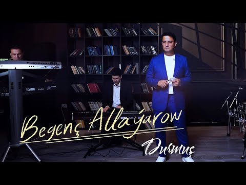 Begenc Allayarow - Durmus