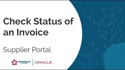 Supplier Portal - How to check the status of an invoice