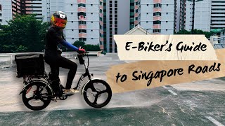 An E-biker’s Guide to Singapore Roads / Eco Drive Classic 3.0
