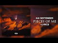 Kai September - Pieces of Me (Official Lyrics)