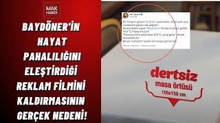 Baydöner'in Hayat Pahalılığını Eleştirdiği Reklam Filmini Kaldırmasının Gerçek Nedeni!