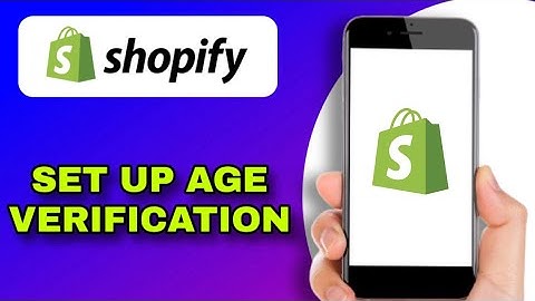 HOW TO SET UP AGE VERIFICATION POP-UPS IN SHOPIFY (EXPLAINED)