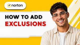How to Add Exclusions for Norton [2026 Full Guide]