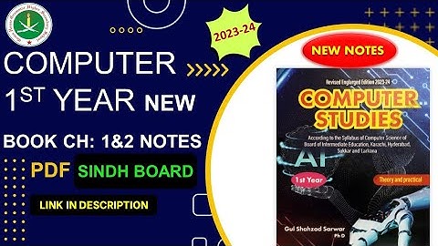 Class:11 Computer New Book Notes for Ch:01&02 PDF link in description Sindhboard.