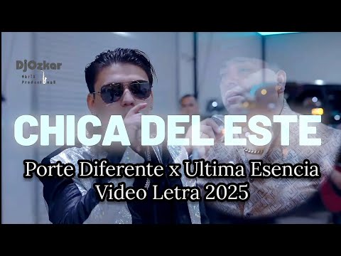 Porte Diferente x Ultima Esencia · Chica Del Este (Letra) ft. "She💗Alex"