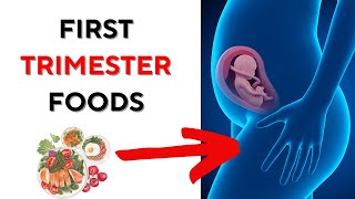 Top 10 Foods for First Trimester of Pregnancy