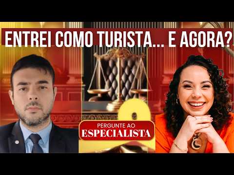 Entrei como turista.