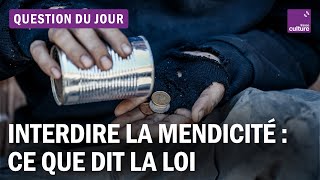 Est-il légal d’interdire la mendicité ?