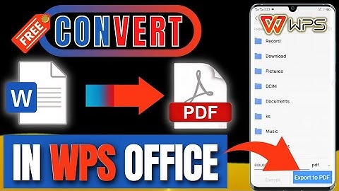 How to Convert Docx to PDF in WPS Office Android Mobile free | 2023