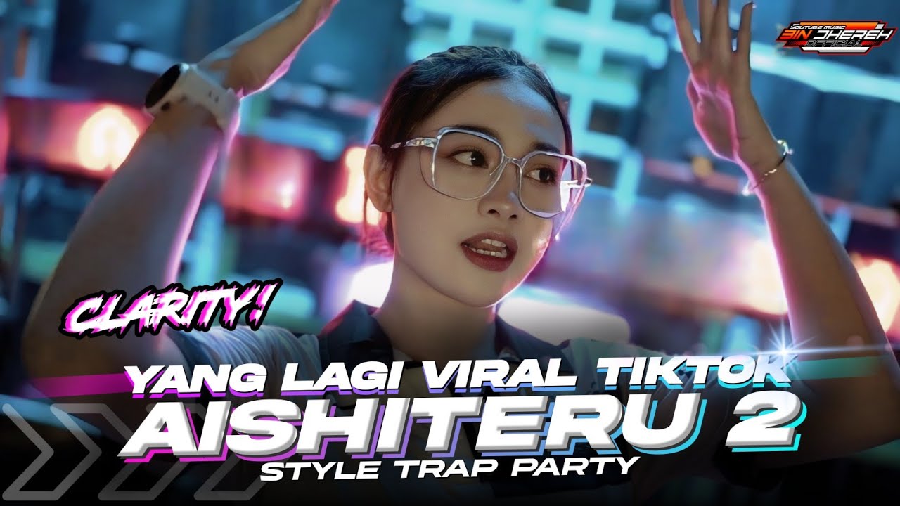 DJ CLARITY‼️AISHITERU 2 STYLE TRAP PARTY FULL BASS || OBAT NGAMUK MUSIC