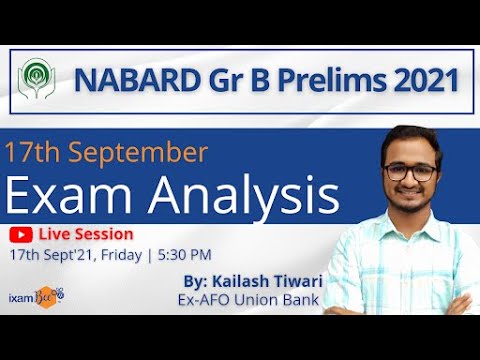 NABARD Grade B Prelims | September 17 2021 Exam Analysis | By Kailash Tiwari