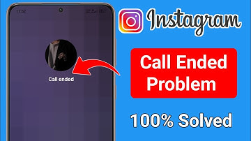 How To Fix Instagram Call Ended Problem 2025 || Fix Call Ended Error on Instagram