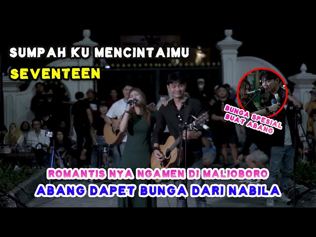 Sumpah ku mencintaimu - Seventeen (live Trisna) Mendadak Ngamen Malioboro class=