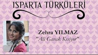 Ali Gavak Kesiyor - Zehra YILMAZ \