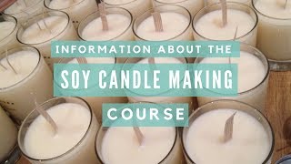 Candle Making Course Information - How it could help you learn to make your own candles