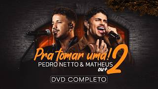 DVD PRA TOMA UMA 2 COMPLETO - PEDRO NETTO E MATHEUS