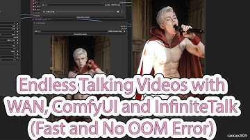 Endless Talking Videos with WAN, ComfyUI and InfiniteTalk (Fast and No OOM Error)