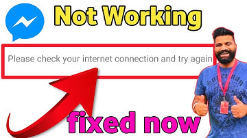 Facebook Messenger Please check your internet connection and try again messenger