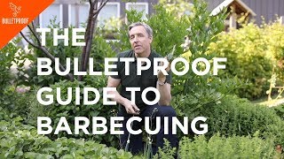 Dave Asprey - The Bulletproof Guide To Barbecuing