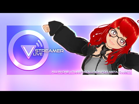 VStreamer Live:  A full VTubing Studio for Meta Quest