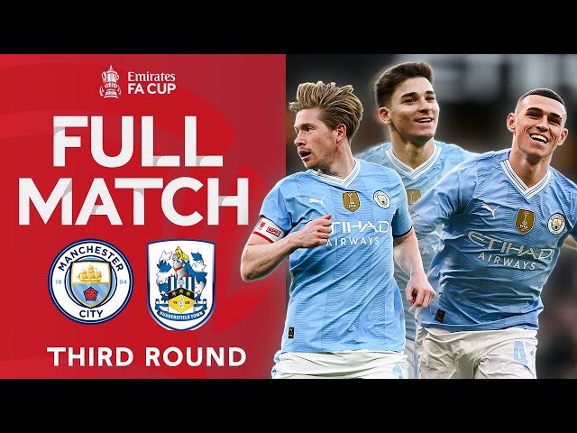 FULL MATCH | Manchester City 5-0 Huddersfield Town | Third Round | Emirates FA Cup 2023-24 class=