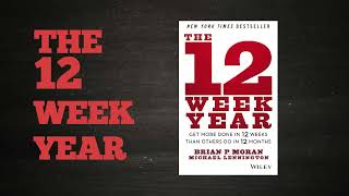 12Week Year Plan and Reach Your Goals (Audiobook)