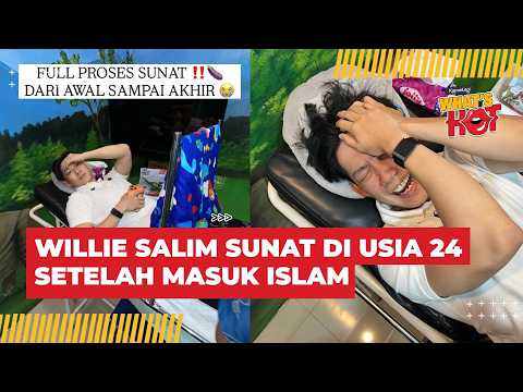 Resmi Masuk Islam, Willie Salim Sunat di Usia 24 Tahun dan Diarak Keliling