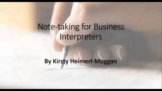Note taking for Interpreters - Business Interpreting