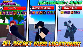 ALL SECRET BOSS LOCATIONS (RANK SS)!🔥 | AVATAR + AURA | ANIME ETERNAL🔥