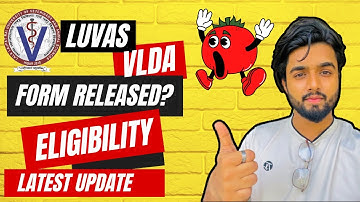 LUVAS VLDA form released 2023 | VLDA latest update | VLDA syllabus | VLDA Eligibility | VLDA notes