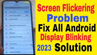 fix screen flickering on any android || display line problem || display blinking issues 2023