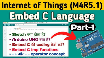 Embed C language | Arduino UNO Coding | IOT M4R5.1 Practical | ++ and -- operator in C language