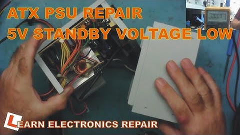 LER #057 ATX PSU Repair - 5V Standby Voltage Low - Will Not Start.  Component level Repair