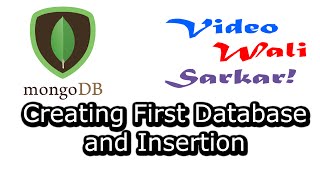 MongoDb in Hindi Urdu No 3 - Creating First Database And Insertion