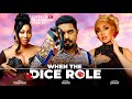 WHEN THE DICE ROLLS - BEN TOUITOU, PEARL WATS, SUSAN ZAYAT 2024 LATEST NIGERIAN MOVIE #exclusive