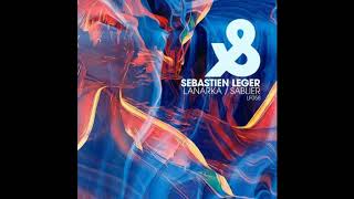 Sebastien Leger - Lanarka (Original Mix) [Lost & Found]