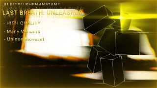 Last Breath: Unleashed sans | Custom moveset | JJS skill builder; jujutsu shenanigans
