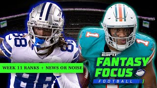 Week 11 Fantasy Rankings + News or Noise | Fantasy Focus 🏈