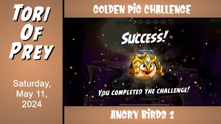 How To Beat Angry Birds 2 Golden Pig Challenge!  May 11 - Complete!