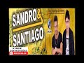 SANDRO E SANTIAGO LANÇAMENTO 2018