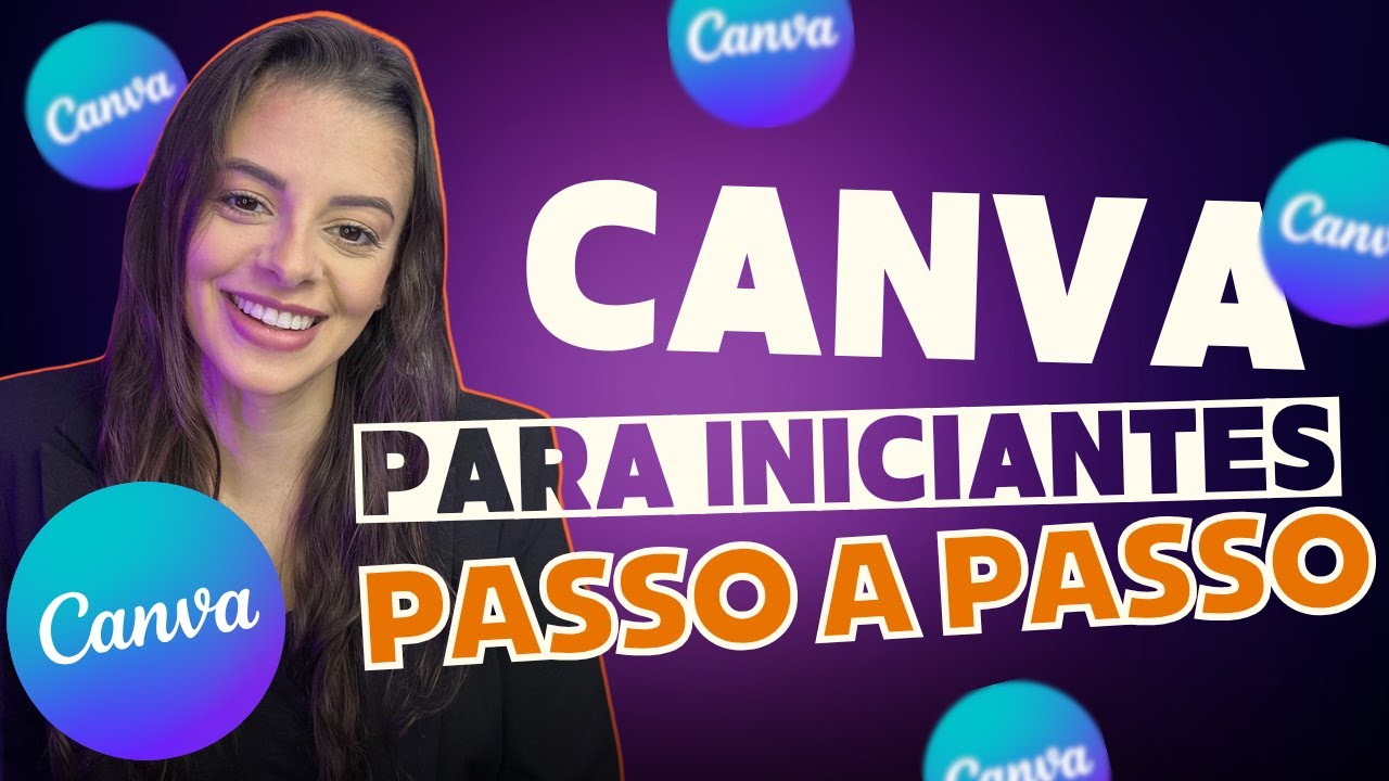 Tutorial do Canva para Iniciantes 2025 🎨 | Passo a Passo Completo e ...