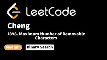 LeetCode 1898. Maximum Number of Removable Characters