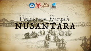 Perjalanan Jalur Rempah Nusantara